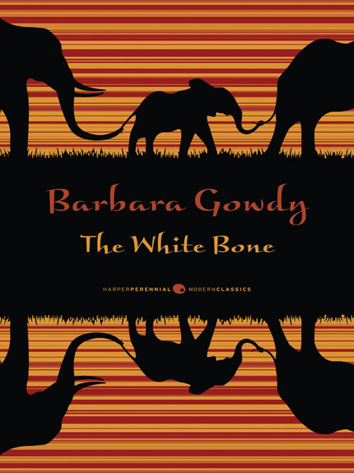 Title details for The White Bone by Barbara Gowdy - Wait list